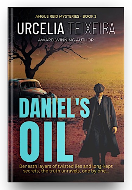 Daniel's Oil (Book 2) by Urcelia Teixeira