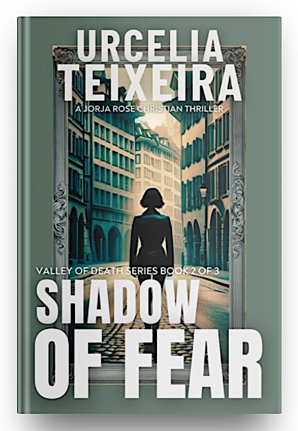 Shadow of Fear (Book 2) by Urcelia Teixeira